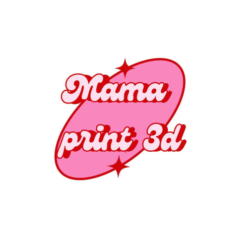 Mama print 3d